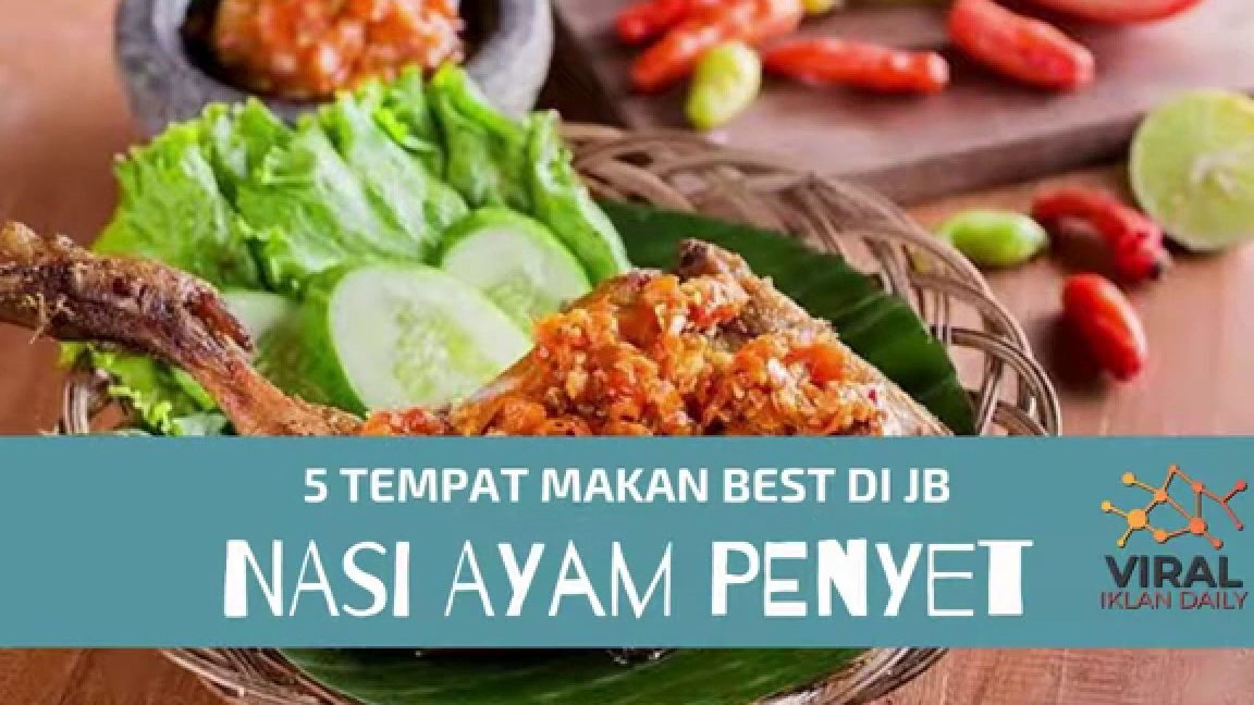 terbaik ayam penyet di johor bahru